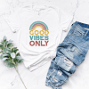 Good vibes only white shirt