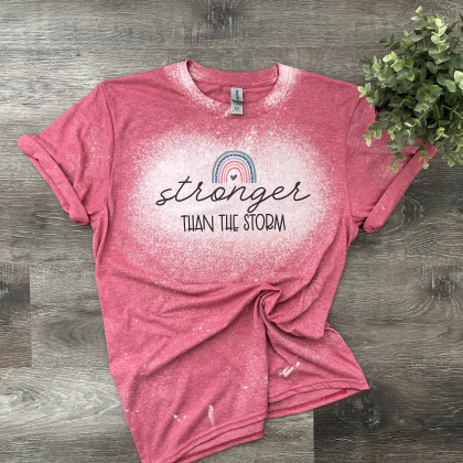 Stronger than the storm pink bleached shirt