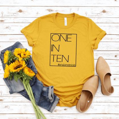 One in Ten #Endometriosis Yellow Shirt