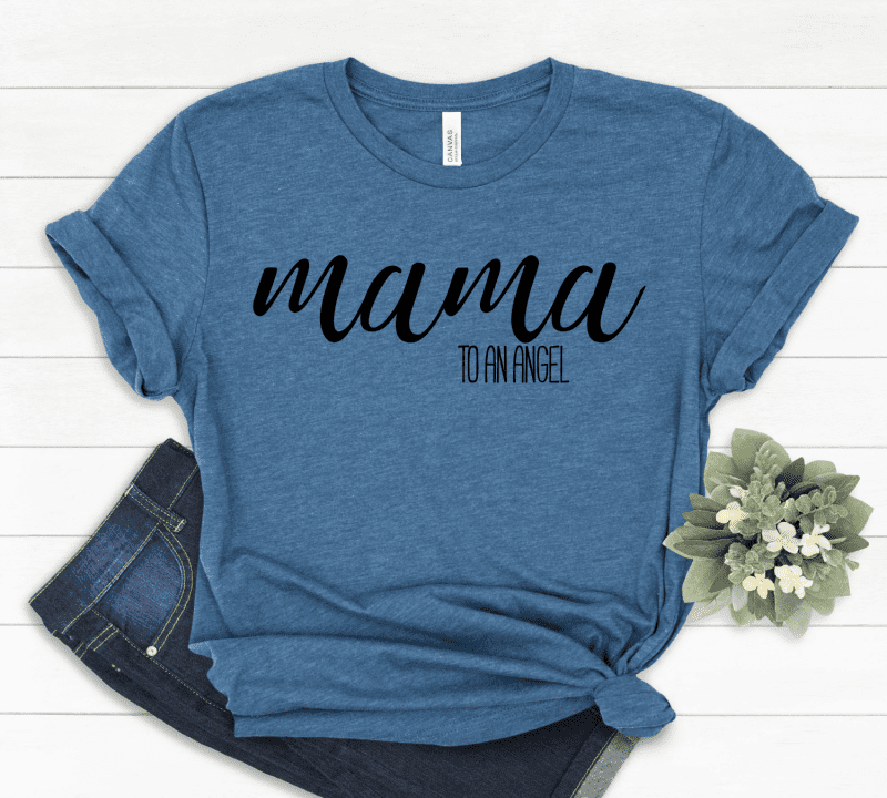 mama to an angel teal shirt