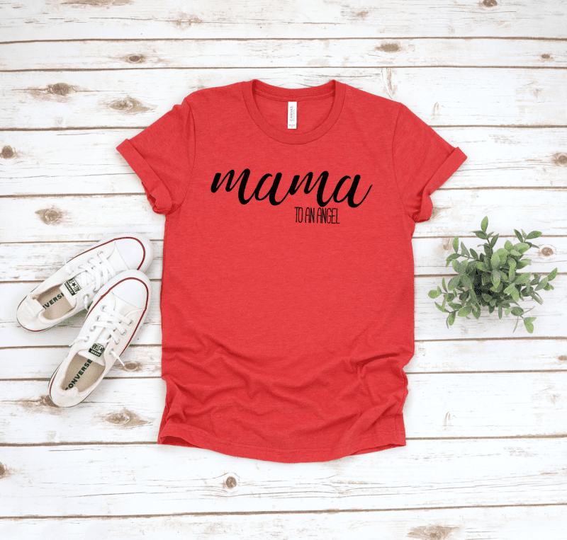 mama to an angel red shirt