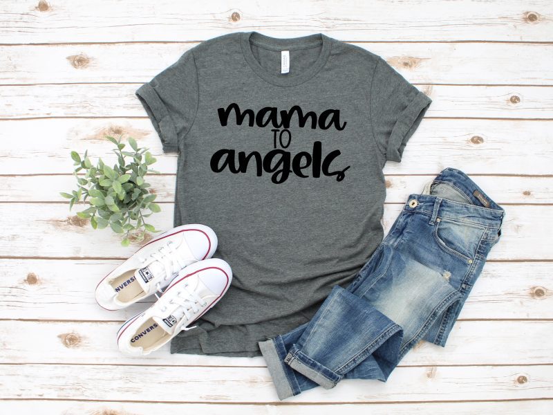mama to angels gray shirt