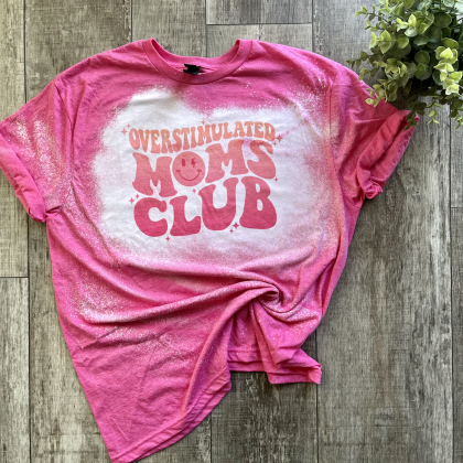 Bleached Pink Overstimulated Moms Club Tee